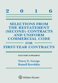 Pre-Owned Selections from the Restatement (Second) and Uniform Commercial Code for First-Year Contracts: Statutory Supplement, 2016 Edition (Paperback) 1454875321 9781454875321
