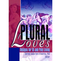 Pre-Owned Plural Loves: Designs for Bi and Poly Living (Paperback) by Serena Anderlini-d'Onofrio