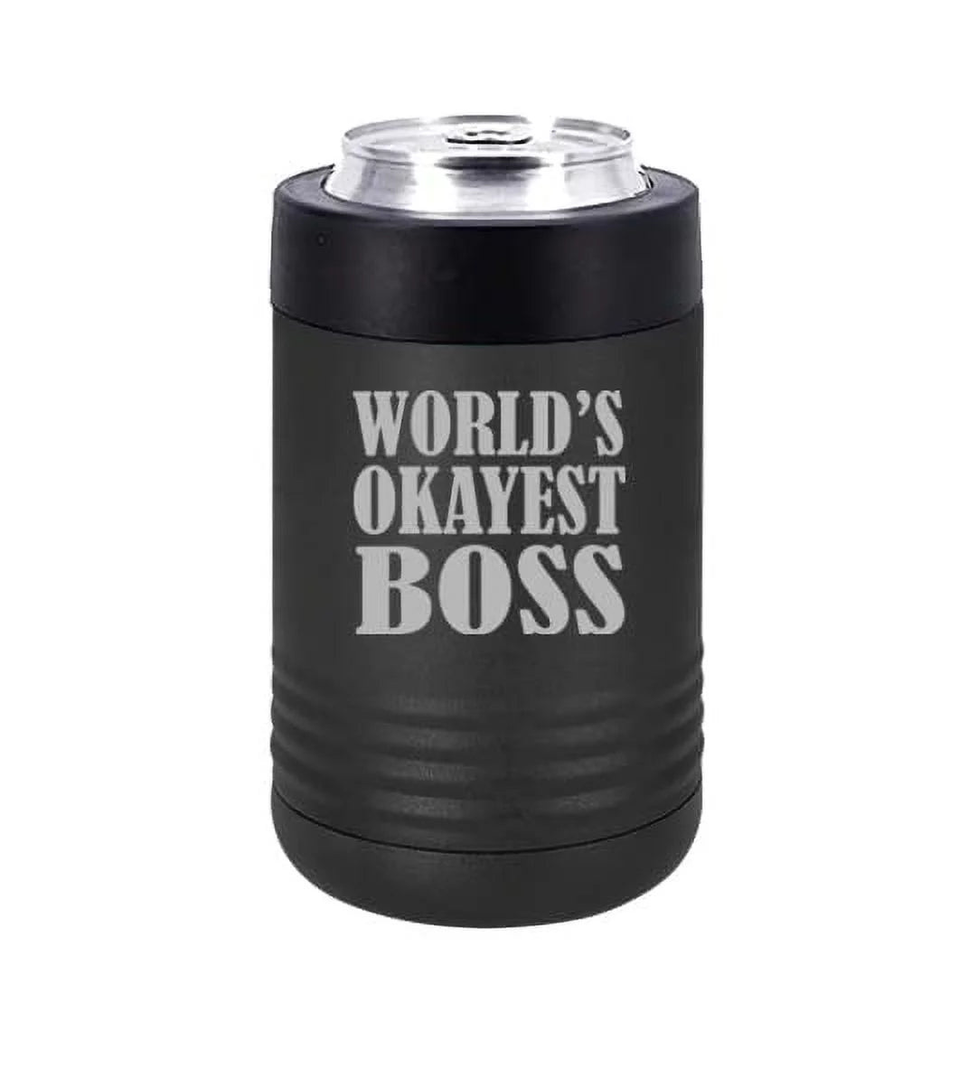 Can and Bottle Cooler Insulator Stainless Steel Double Wall Vacuum Insulated Beverage Drink Holder World's Okayest Boss