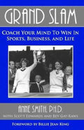 Pre-Owned Grand Slam Coach Your Mind to Win in Sports, Business, and Life (Paperback) 0977895815 9780977895816