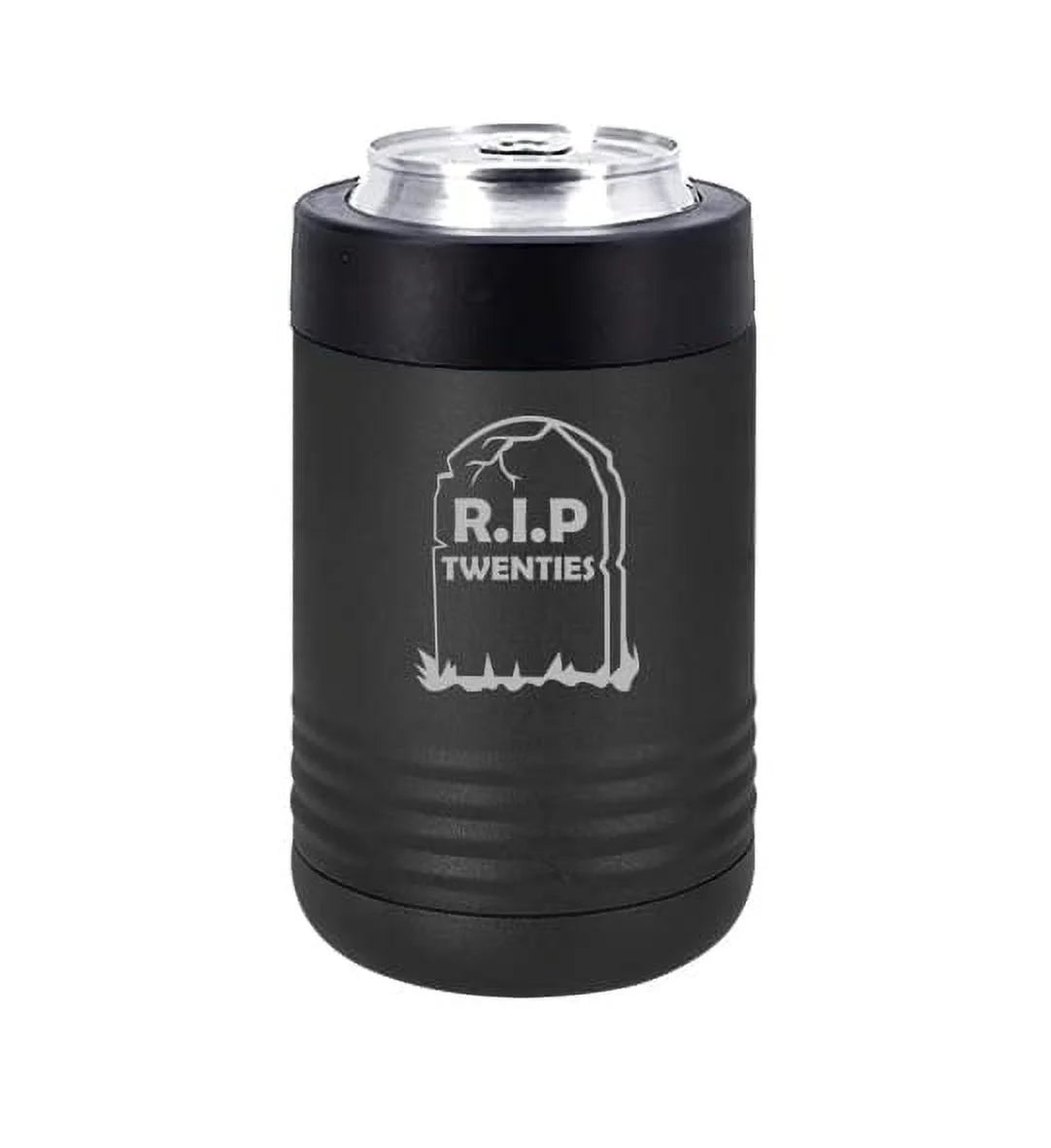 Can and Bottle Cooler Insulator Stainless Steel Double Wall Vacuum Insulated Beverage Drink Holder RIP Twenties 30th Birthday Gift