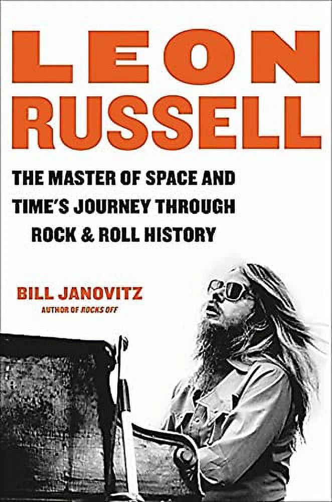 Pre-Owned Leon Russell: The Master of Space and Time's Journey Through Rock & Roll History Paperback